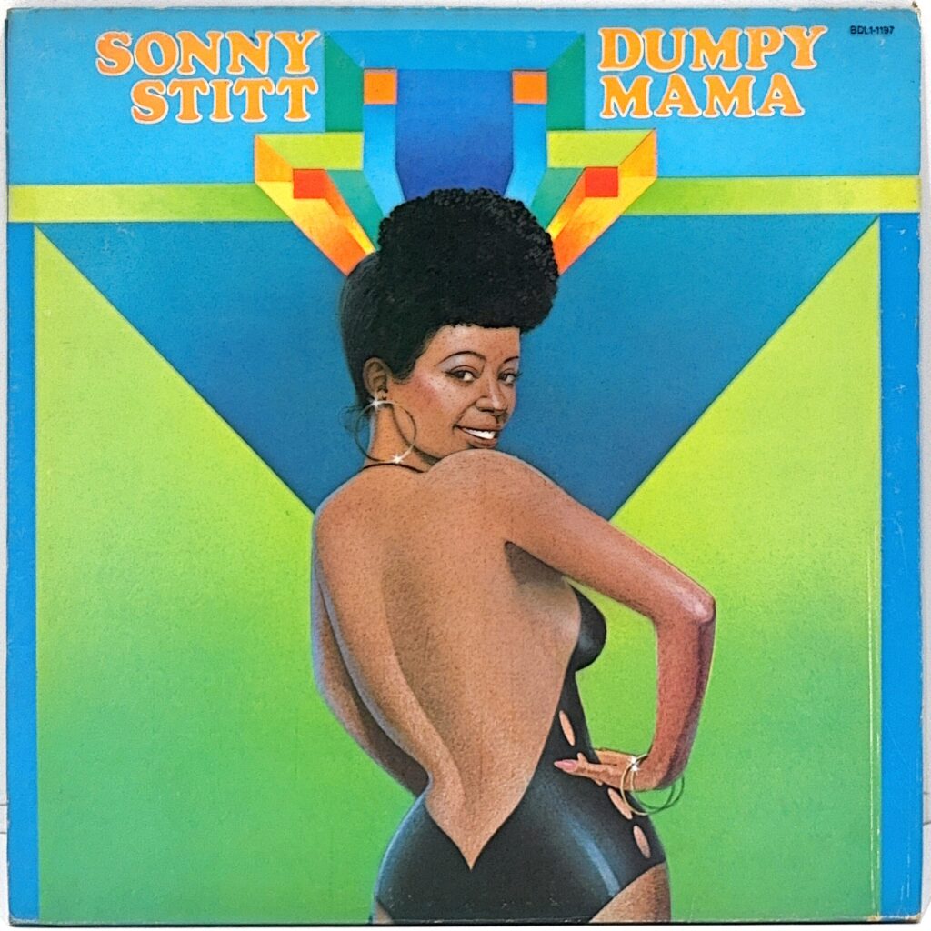 SONNY STITT / Dumpy Mama *US Original