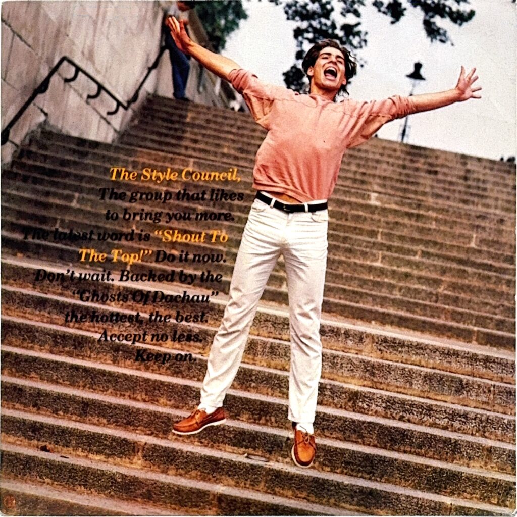 STYLE COUNCIL, THE / Shout To The Top / Ghosts Of Dachau *UK Original