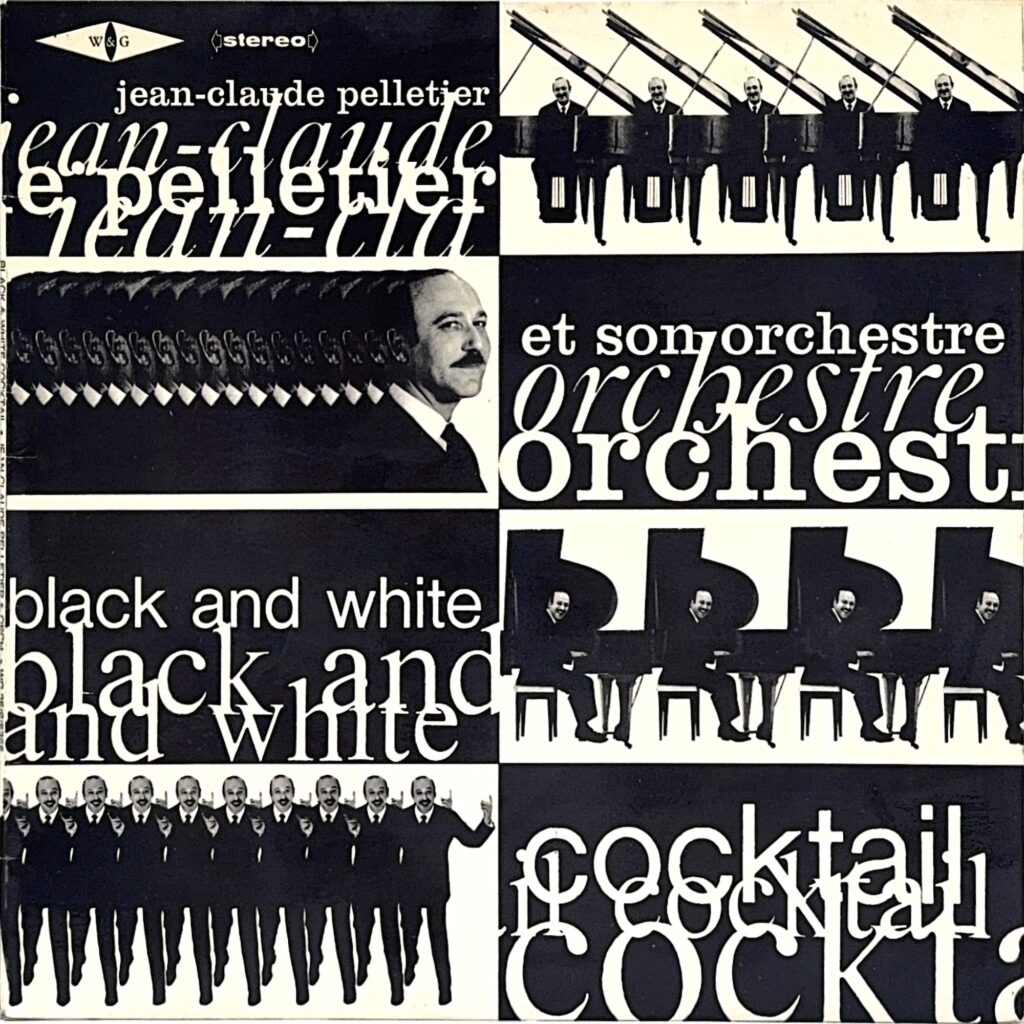 JEAN-CLAUDE PELLETIER ET SON ORCHESTRE / Black And White Cocktail *AUS Original