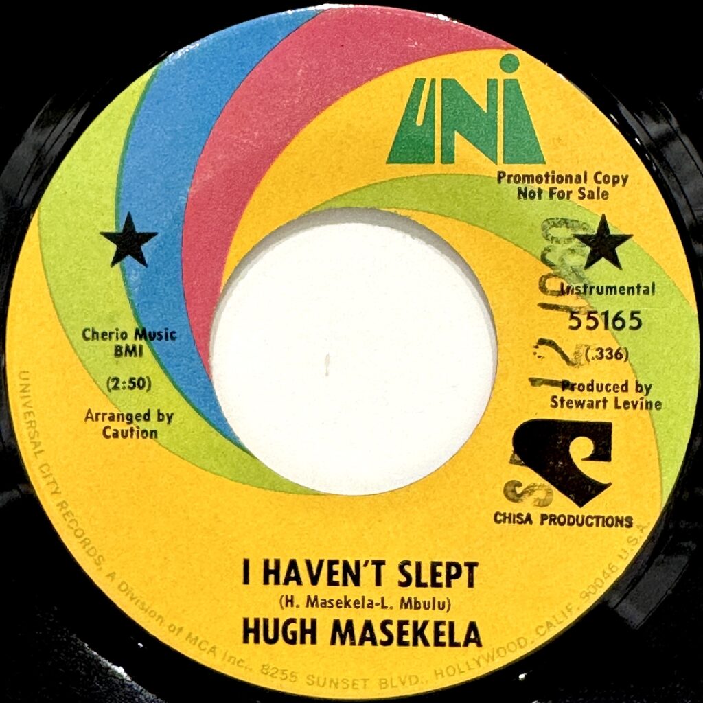 HUGH MASEKELA / I Haven’t Slept / Where Has All The Grass Gone?